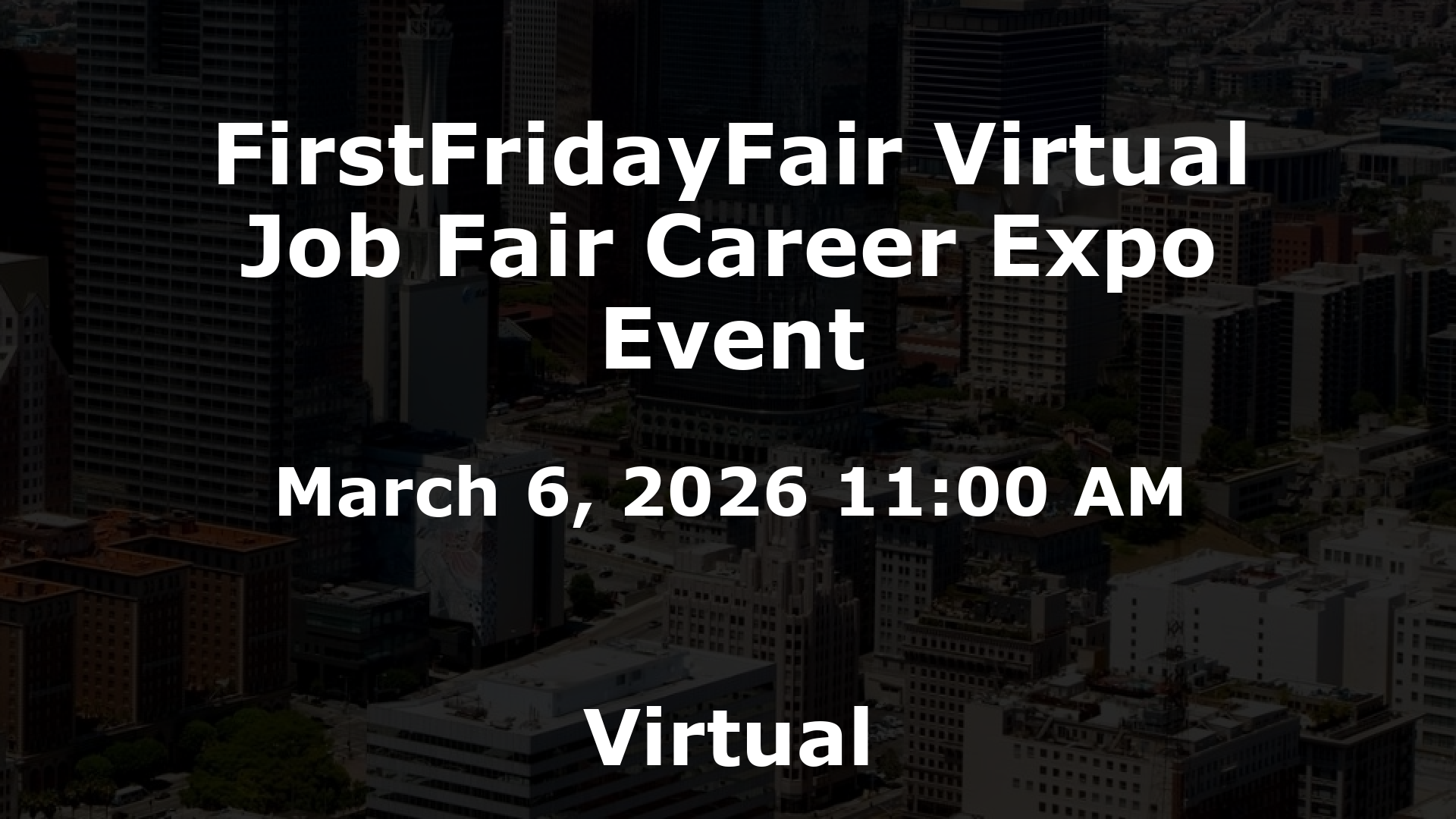 FirstFridayFair Virtual Job Fair Career Expo Event event image